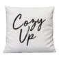 Black On White Cozy Up Sentiment Pillow