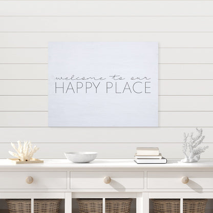 Welcome To Our Happy Place Wall Art